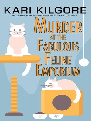 cover image of Murder at the Fabulous Feline Emporium